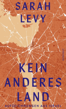 Sarah Levy, Kein anderes Land